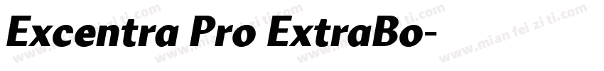 Excentra Pro ExtraBo字体转换